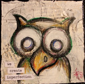 we create imperfection